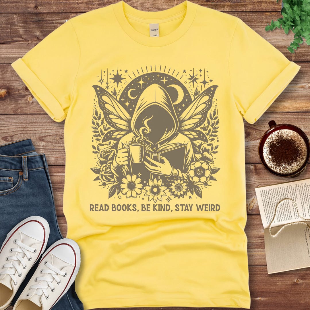Printful T-shirt Cornsilk / S Read Books Be Kind Stay Weird Shirt