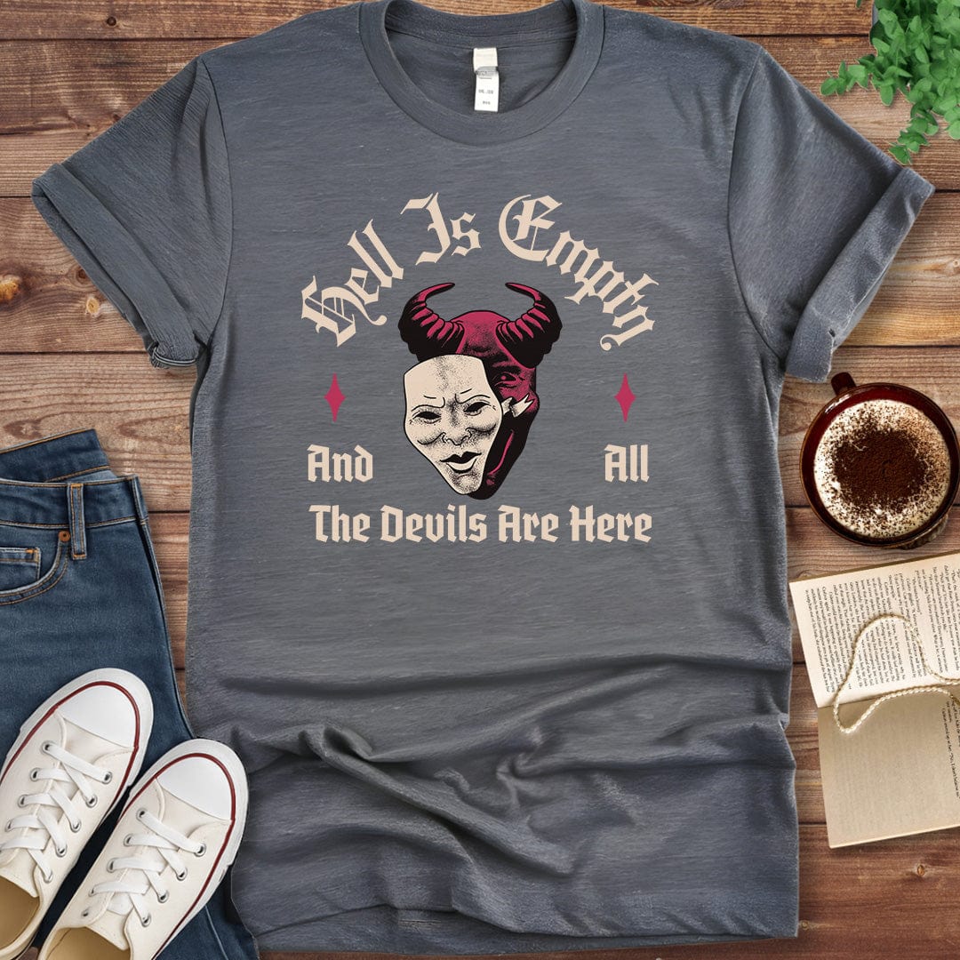 Printful T-shirt Dark Heather / S Hell is Empty Shakespeare Quote Shirt