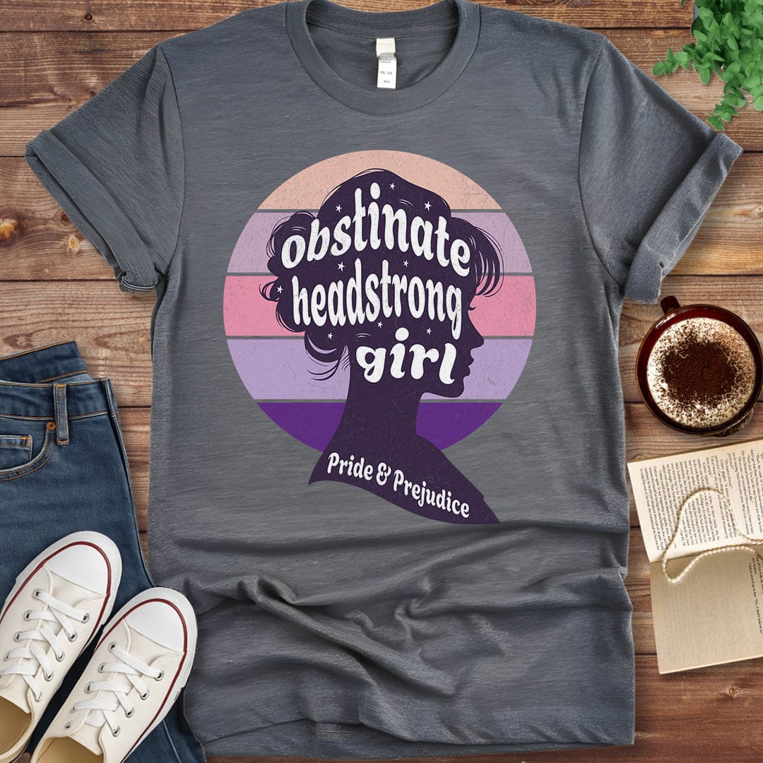Printful T-shirt Dark Heather / S Jane Austen Quote - Obstinate Headstrong Girl