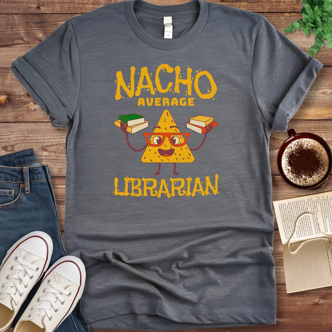 Printful T-shirt Dark Heather / S Nacho Average Librarian Shirt