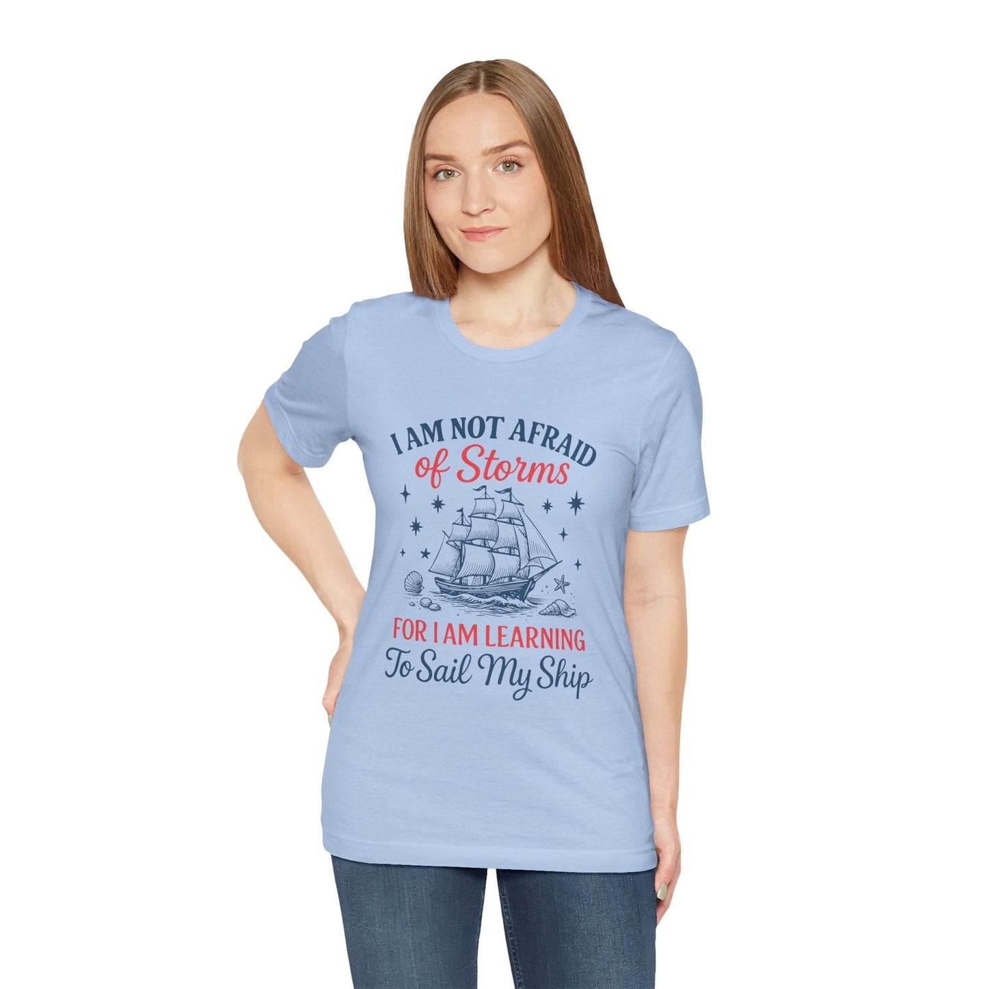 T-Shirt Little Women Quote Shirt – I Am Not Afraid of Storms
