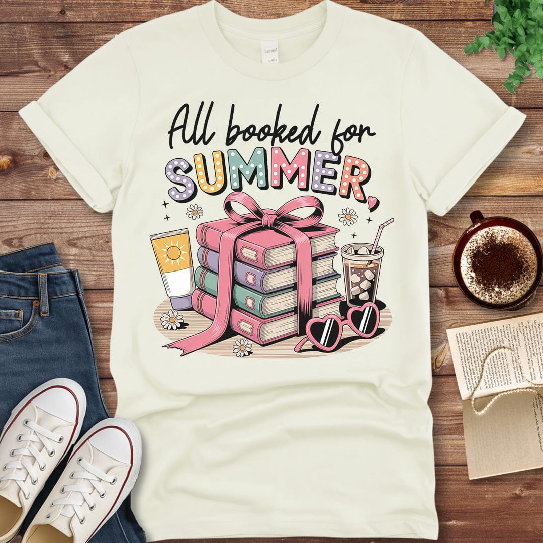 Printful T-shirt Natural / S All Booked for Summer Shirt