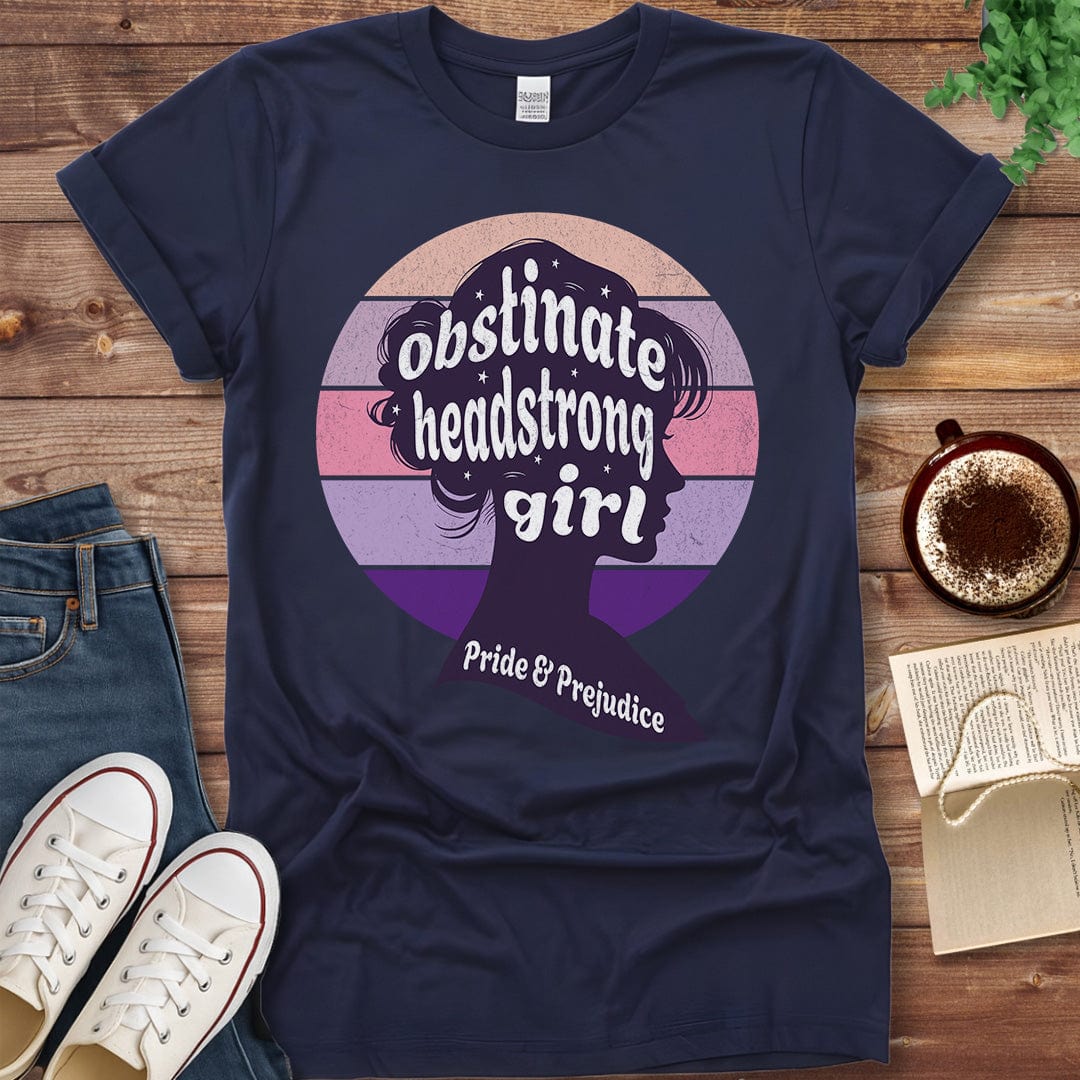 Printful T-shirt Navy / S Jane Austen Quote - Obstinate Headstrong Girl