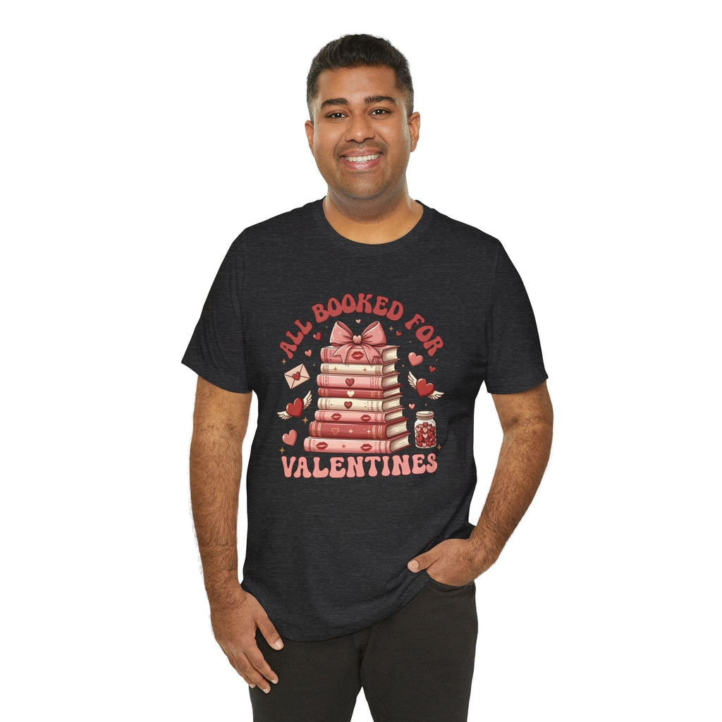 T-Shirt All Booked For Valentines T-shirt