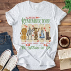 T-Shirt Ash / S Always Remember to Be Wizard of Oz T-Shirt