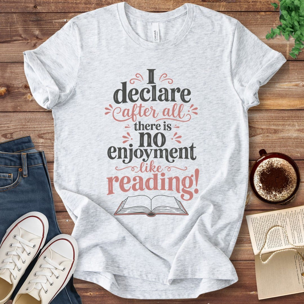 T-Shirt Ash / S No Enjoyment Like Reading Jane Austen T-Shirt