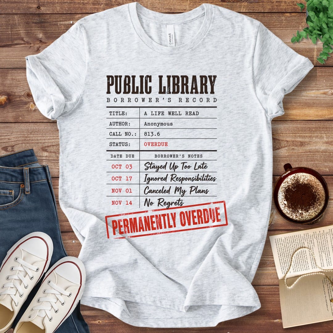 T-Shirt Ash / S Permanently Overdue Library Record T-Shirt