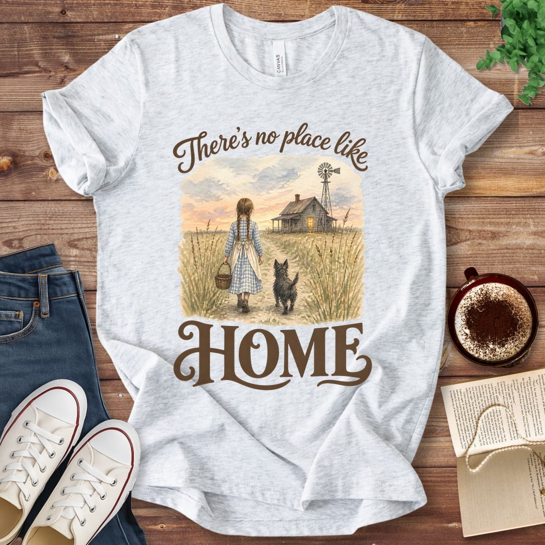 T-Shirt Ash / S There's No Place Like Home Wizard of Oz T-Shirt