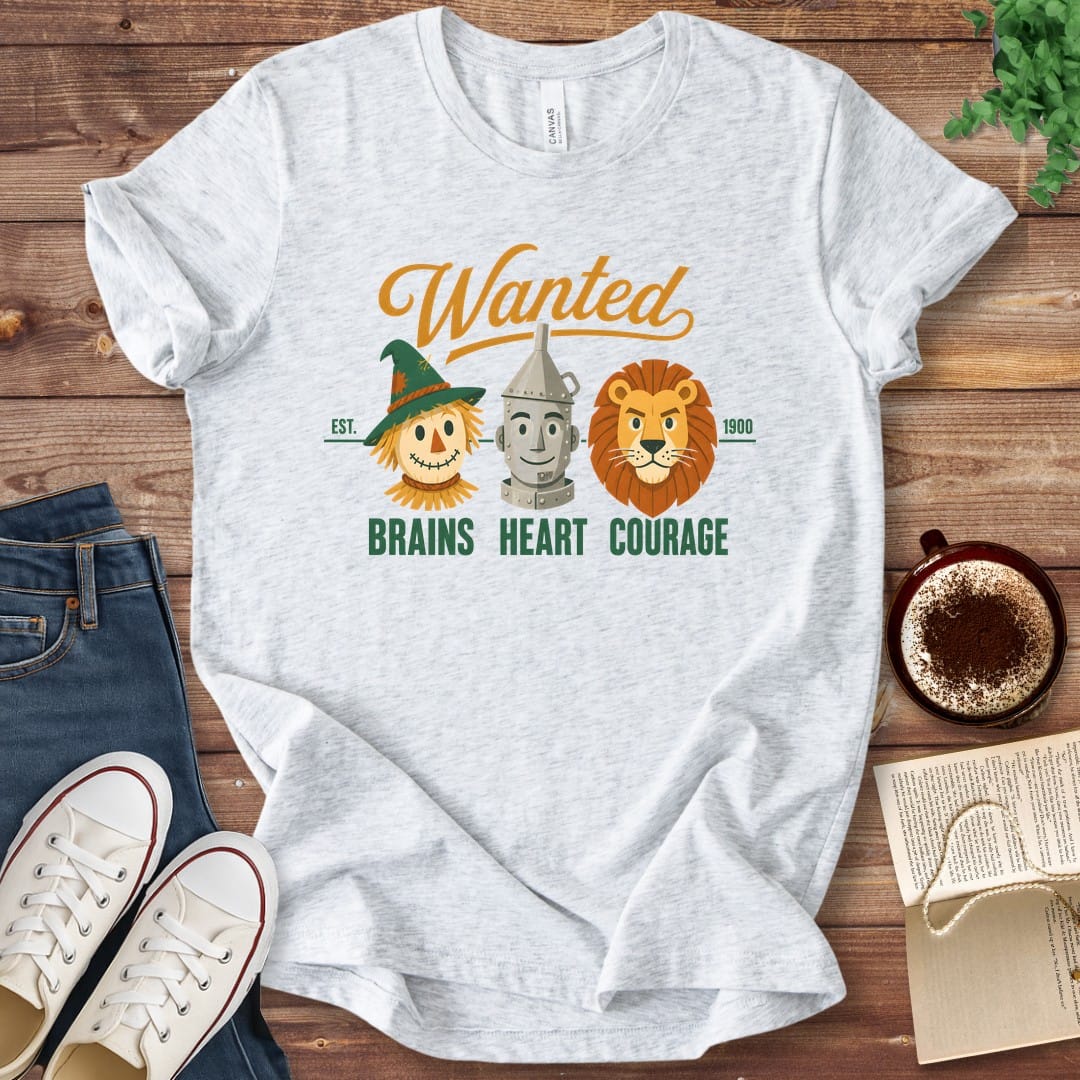 T-Shirt Ash / S Wanted Brains Heart Courage Wizard of Oz T-Shirt