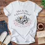T-Shirt Ash / S What Are Men to Rocks and Mountains T-Shirt