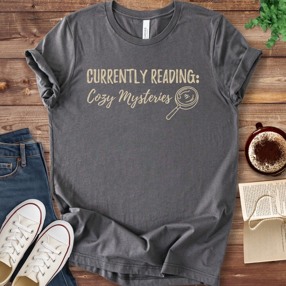 T-Shirt Asphalt / S Currently Reading Cozy Mysteries T-Shirt