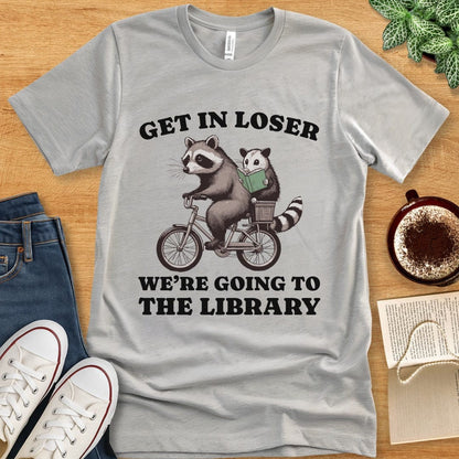 T-Shirt Athletic Heather / S Get In Loser Funny Library Raccoon Shirt