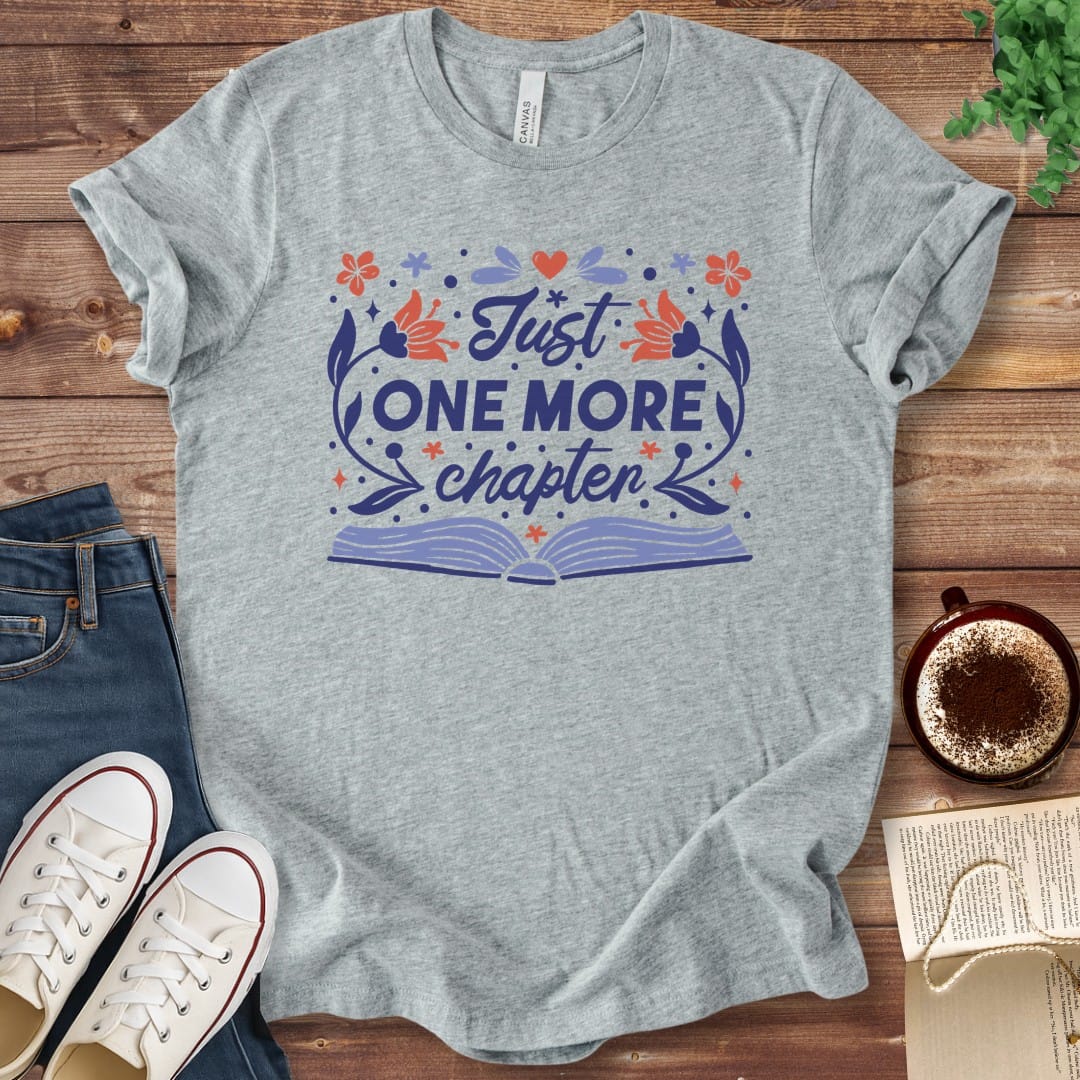T-Shirt Athletic Heather / S Just One More Chapter Book Lover Shirt