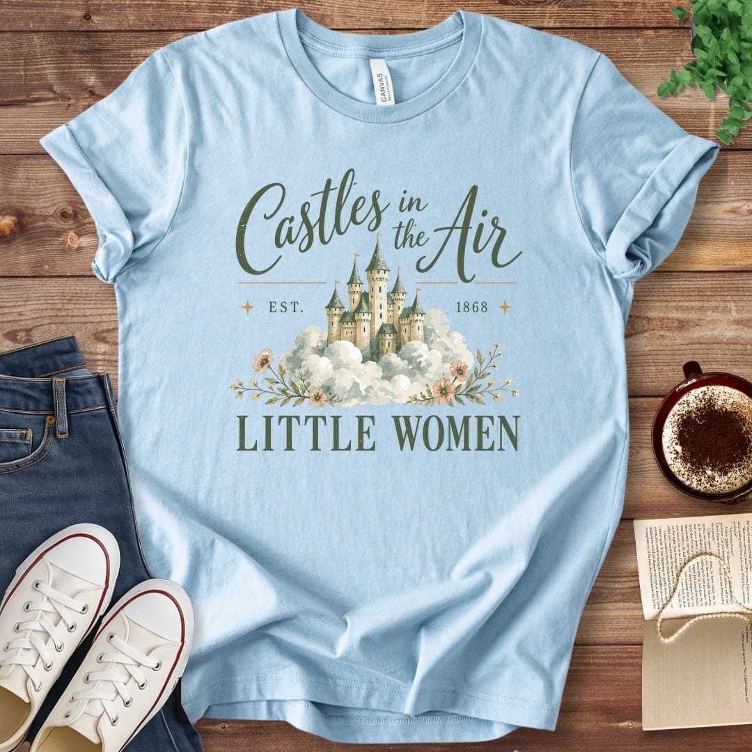 T-Shirt Baby Blue / S Castles in the Air Little Women T-Shirt