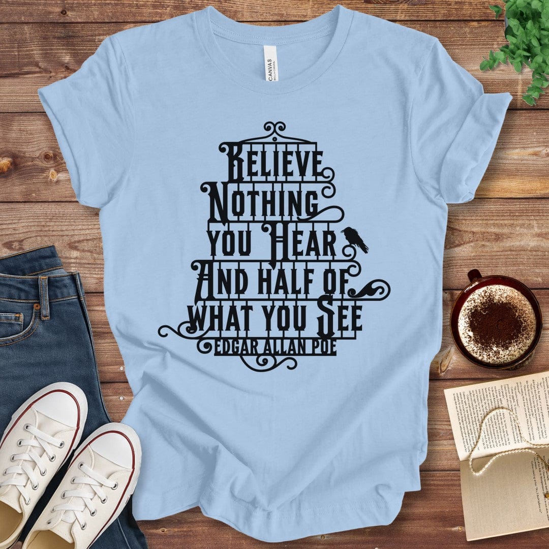 T-Shirt Baby Blue / S Edgar Allan Poe T-Shirt with Quote