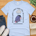 T-Shirt Baby Blue / S Eeyore Shirt - Could Be Worse