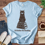 T-Shirt Baby Blue / S I'd Rather Be Reading Cat T-Shirt