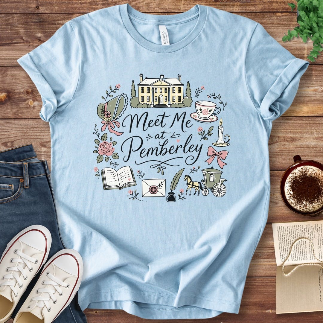 T-Shirt Baby Blue / S Meet Me at Pemberley Jane Austen T-Shirt