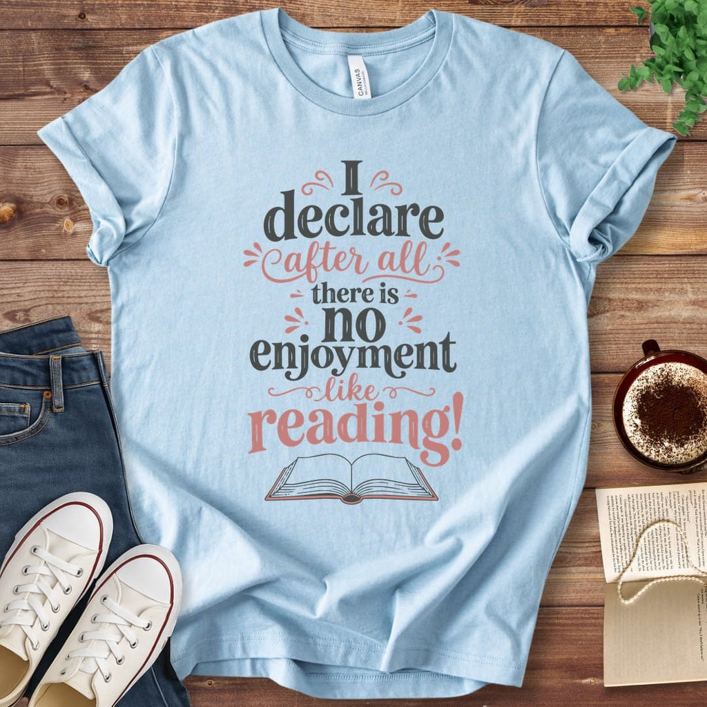 T-Shirt Baby Blue / S No Enjoyment Like Reading Jane Austen T-Shirt