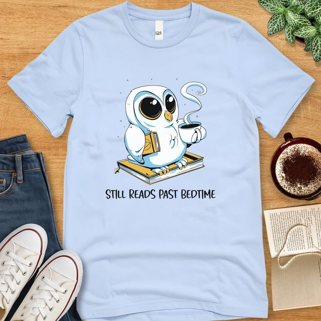 T-Shirt Baby Blue / S Still Reads Past Bedtime Tshirt