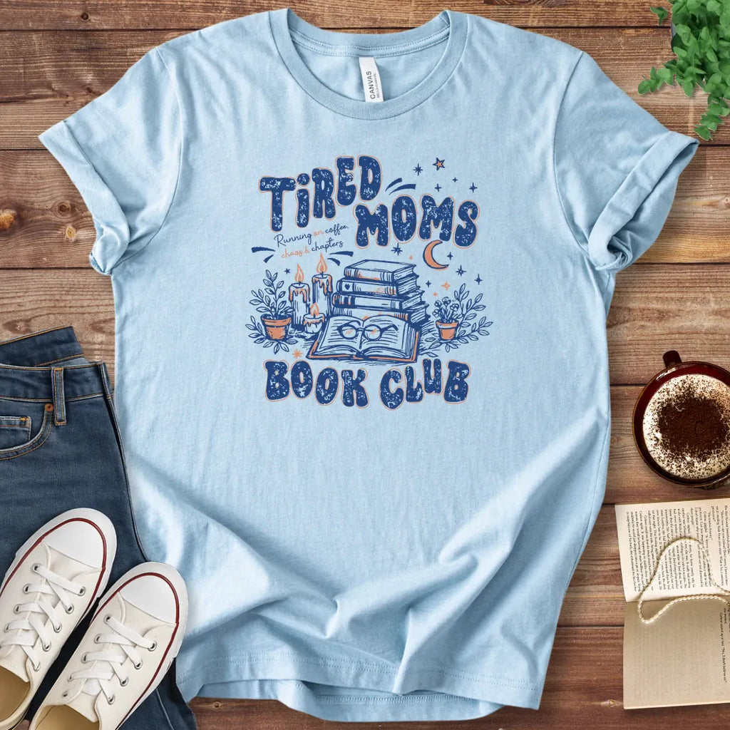 T-Shirt Baby Blue / S Tired Moms Book Club Retro T-Shirt