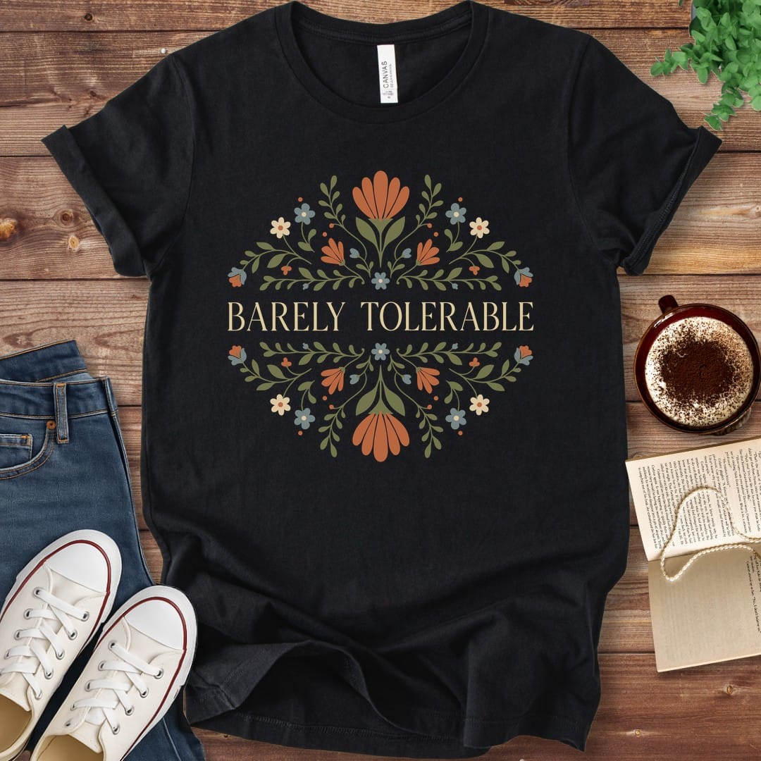 T-Shirt Black / S Barely Tolerable Pride and Prejudice T-Shirt