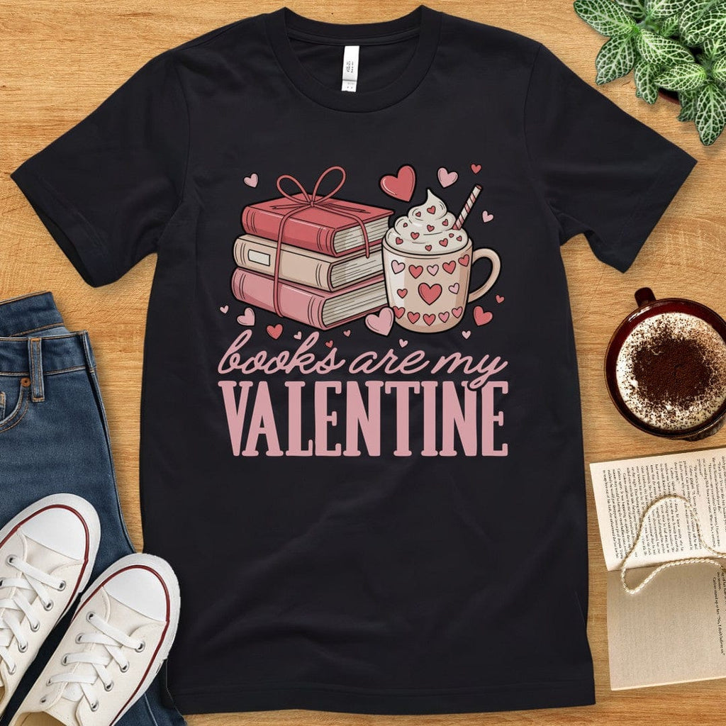 T-Shirt Black / S Books Are My Valentine T-shirt