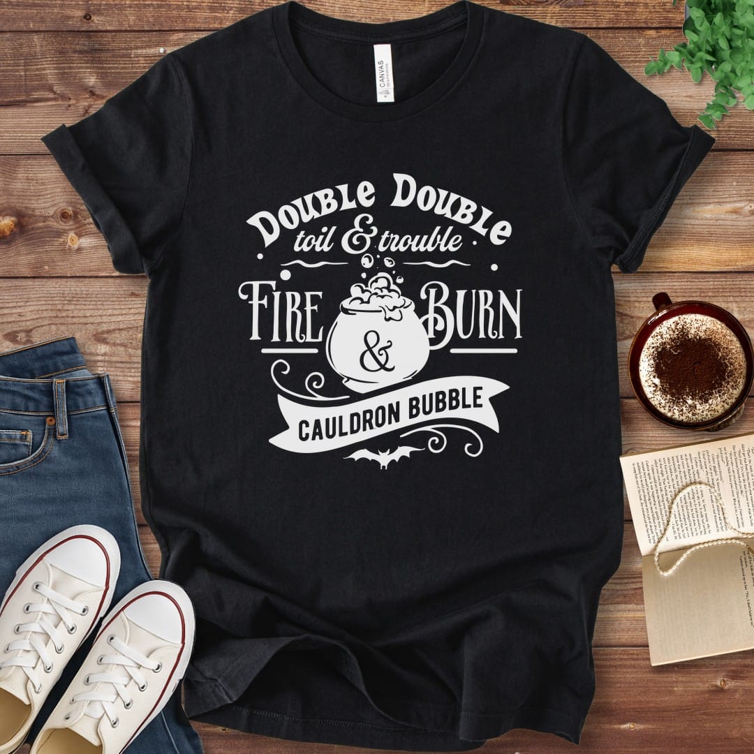 T-Shirt Black / S Double Double Toil and Trouble Macbeth T-Shirt