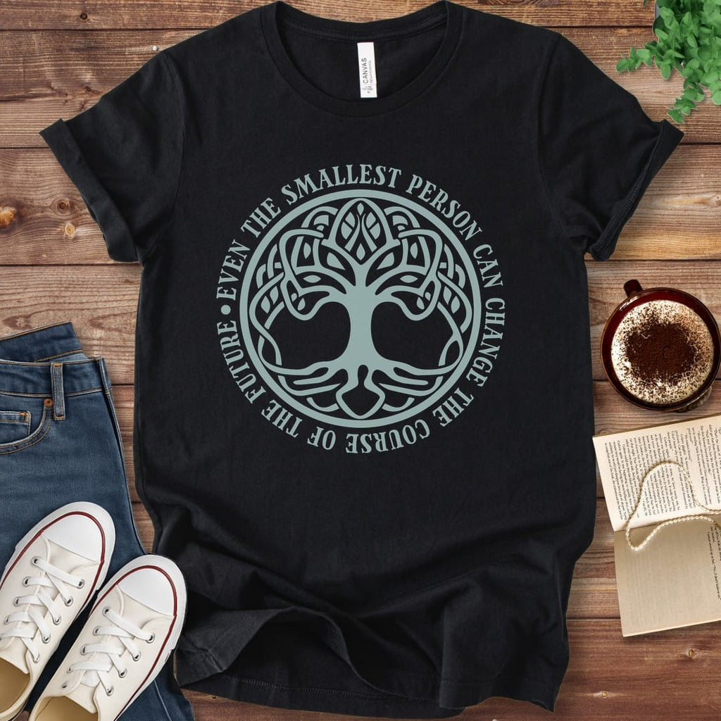 T-Shirt Black / S Even the Smallest Person T-Shirt