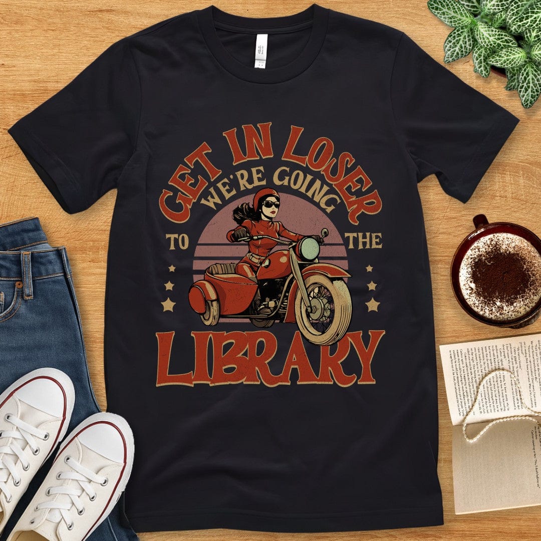 T-Shirt Black / S Funny Library Shirt - Get In Loser