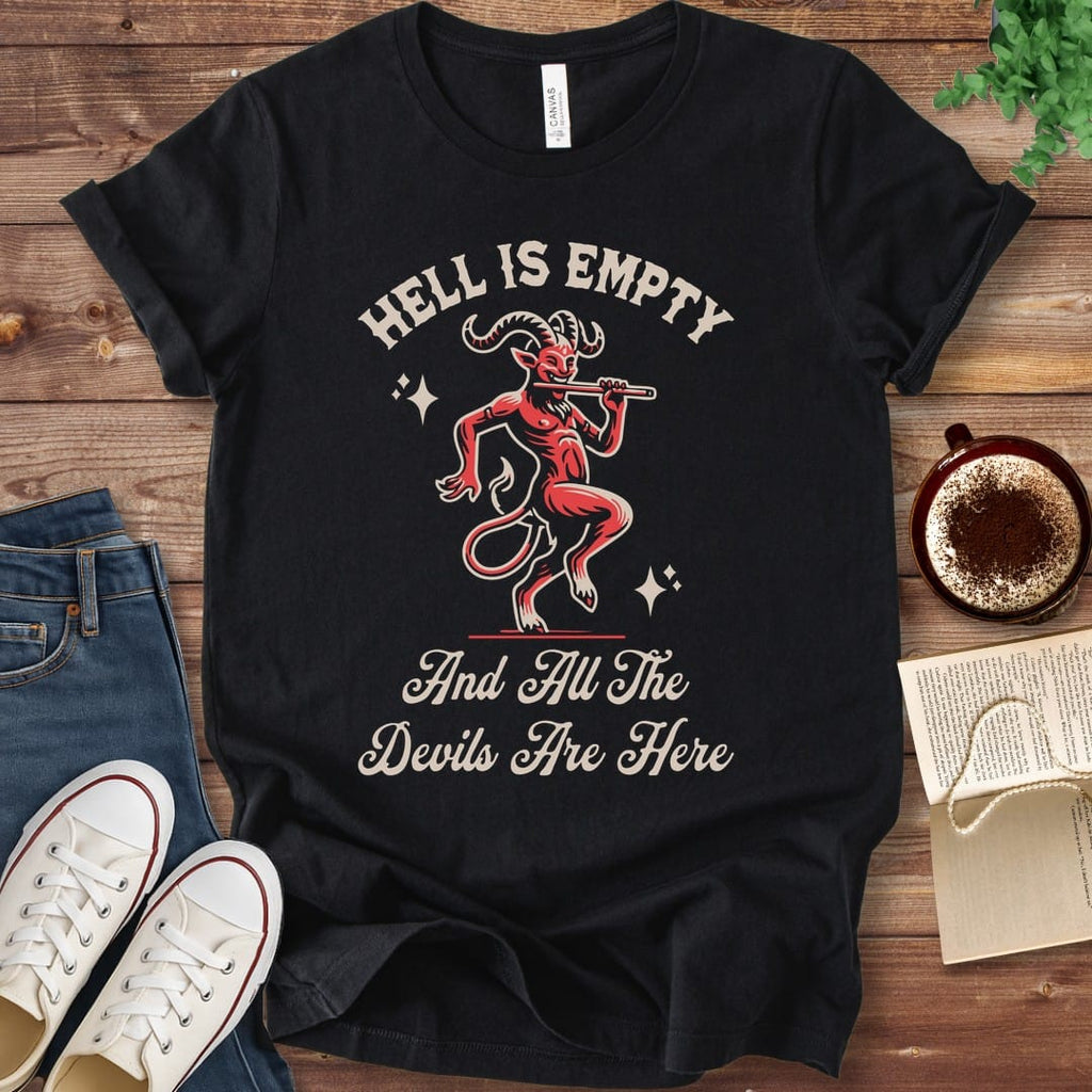 T-Shirt Black / S Hell Is Empty And All The Devils Are Here Shakespeare T-Shirt