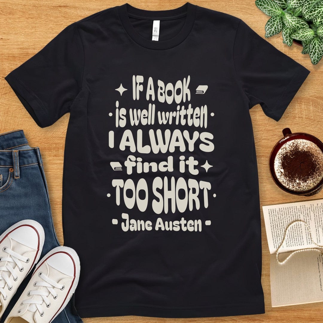 T-Shirt Black / S Jane Austen Quote Shirt