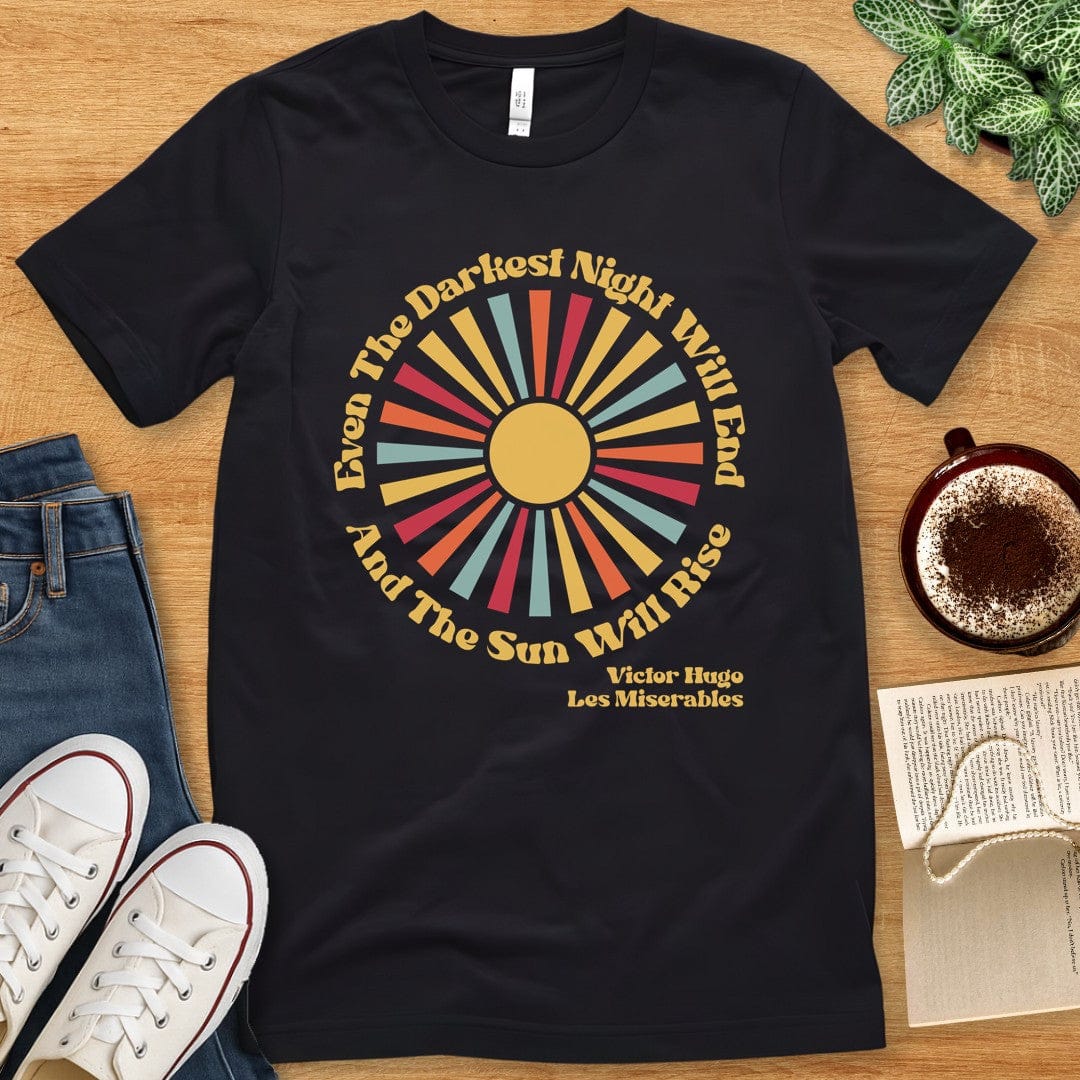 T-Shirt Black / S Les Misérables Quote Darkest Night Shirt
