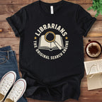 T-Shirt Black / S Librarians The Original Search Engine T-Shirt