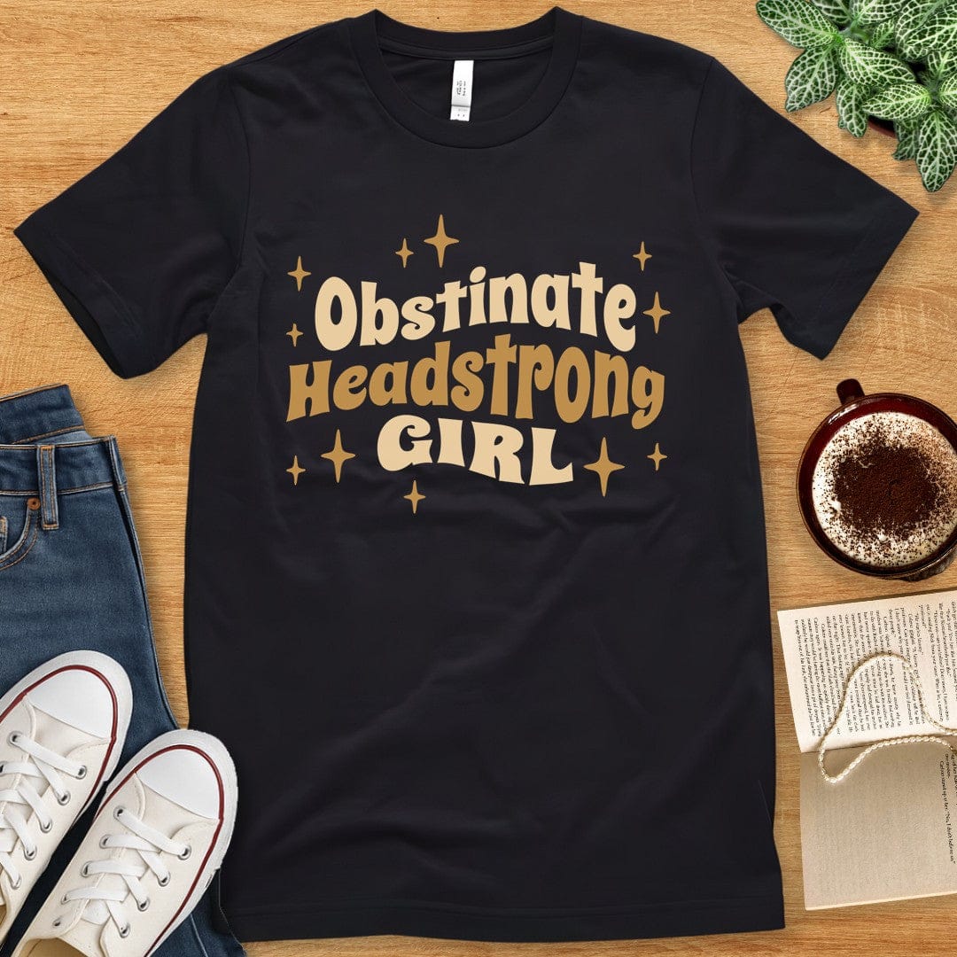 T-Shirt Black / S Obstinate Headstrong Girl Shirt