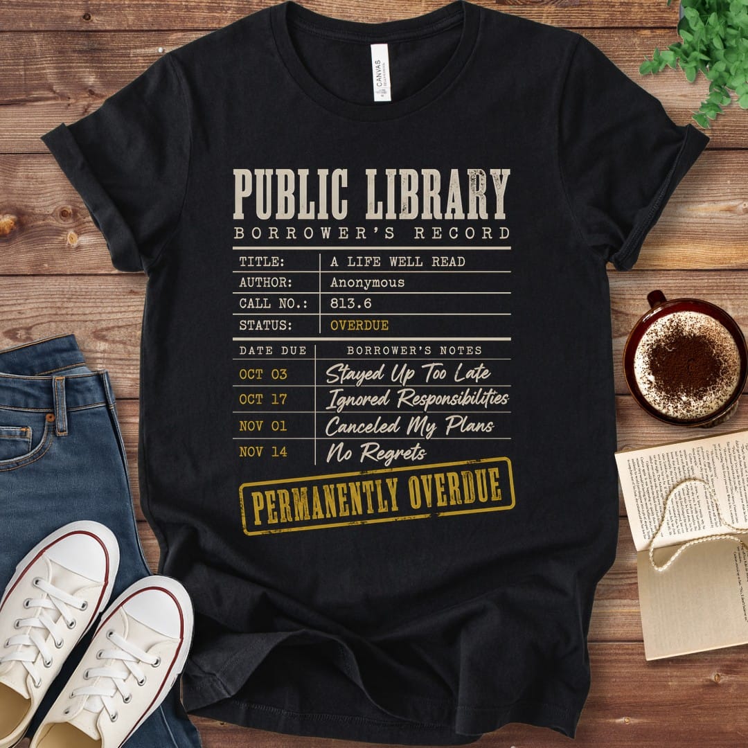 T-Shirt Black / S Permanently Overdue Library Record T-Shirt