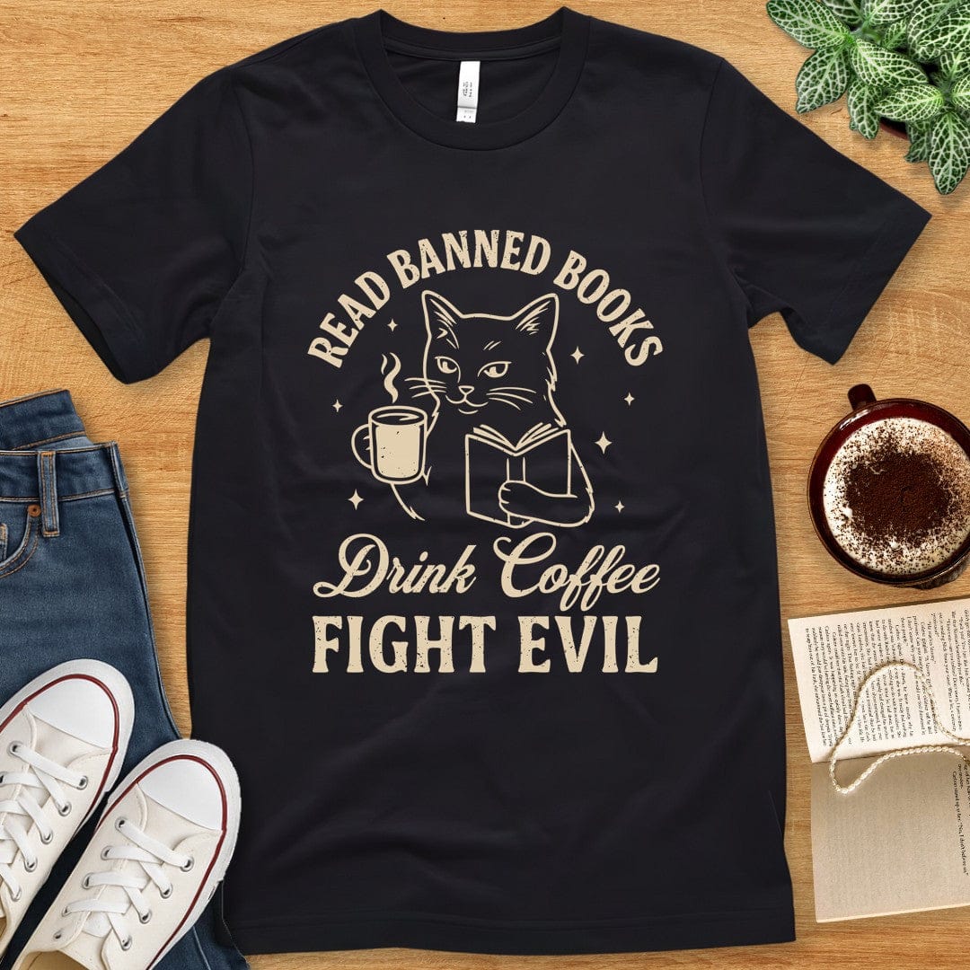 T-Shirt Black / S Read Banned Books Fight Evil Shirt
