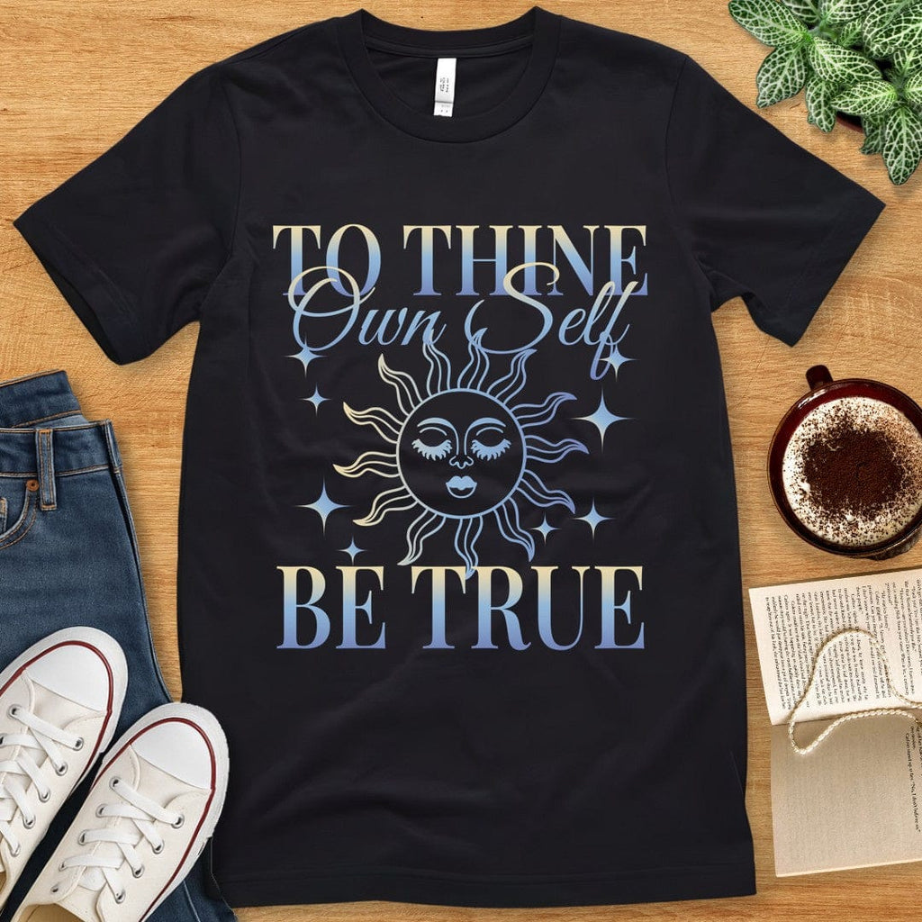 T-Shirt Black / S Shakespeare Quote Shirt - To Thine Own Self Be True