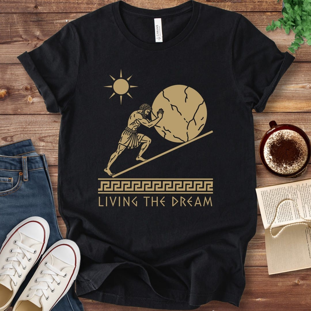 T-Shirt Black / S Sisyphus Living the Dream T-Shirt