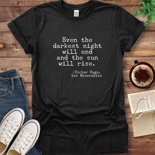 Pride & Pedantry Literary Tees T-shirt Black / S Victor Hugo Quote Les Misérables Shirt