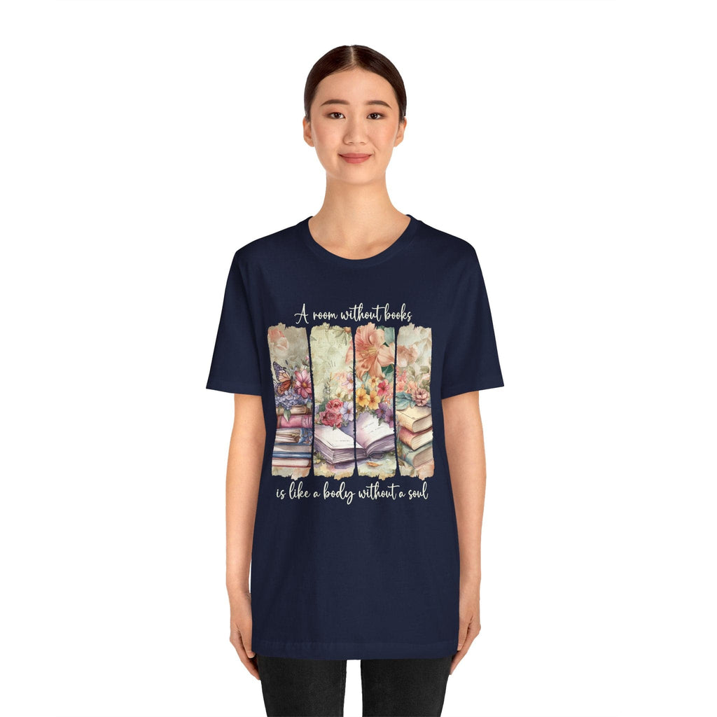 T-Shirt Book Lover Shirt – A Room Without Books Quote