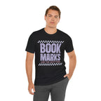 T-Shirt Book Marks for Quitters T-shirt