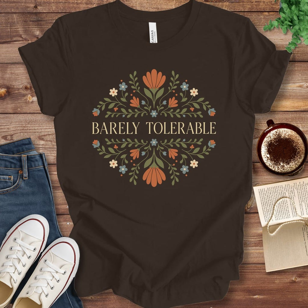 T-Shirt Brown / S Barely Tolerable Pride and Prejudice T-Shirt