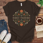 T-Shirt Brown / S Barely Tolerable Pride and Prejudice T-Shirt
