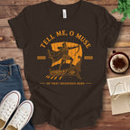 T-Shirt Brown / S Tell Me O Muse Homer's Odyssey T-Shirt