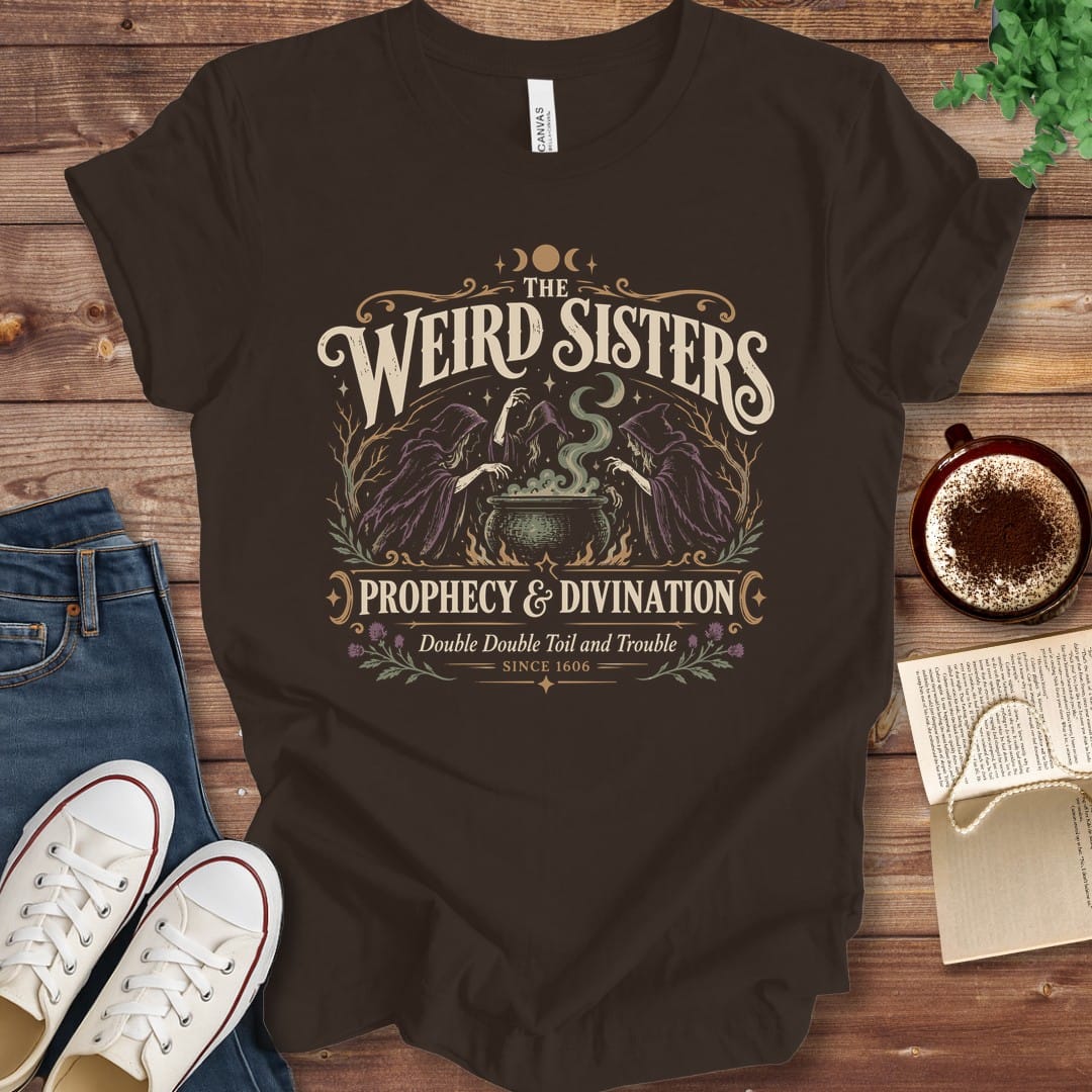 T-Shirt Brown / S The Weird Sisters Prophecy and Divination Macbeth T-Shirt