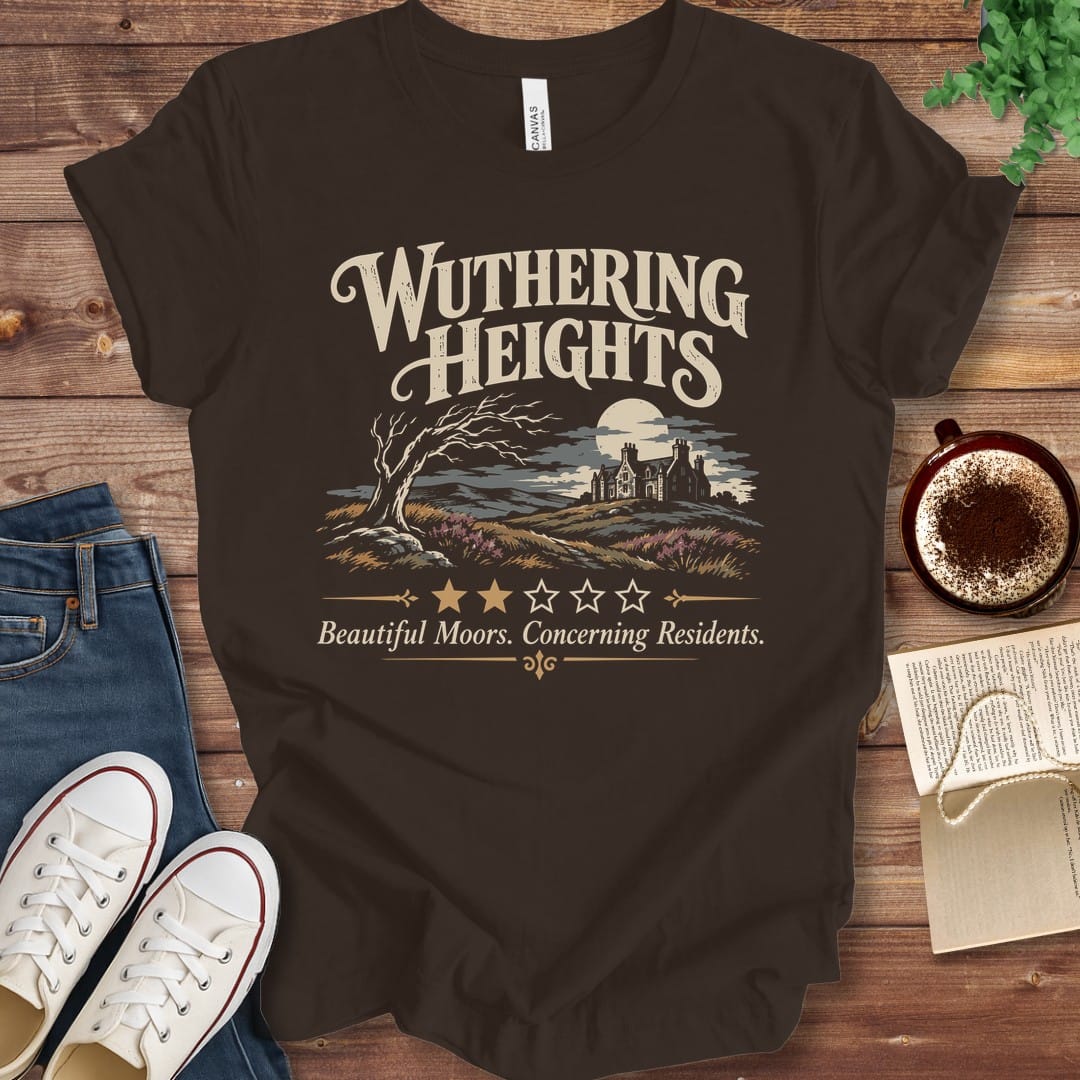 T-Shirt Brown / S Wuthering Heights Beautiful Moors Concerning Residents T-Shirt