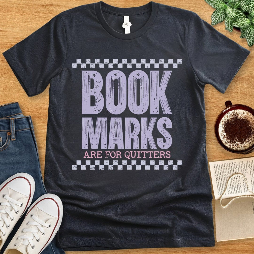 T-Shirt Dark Grey Heather / S Book Marks for Quitters T-shirt