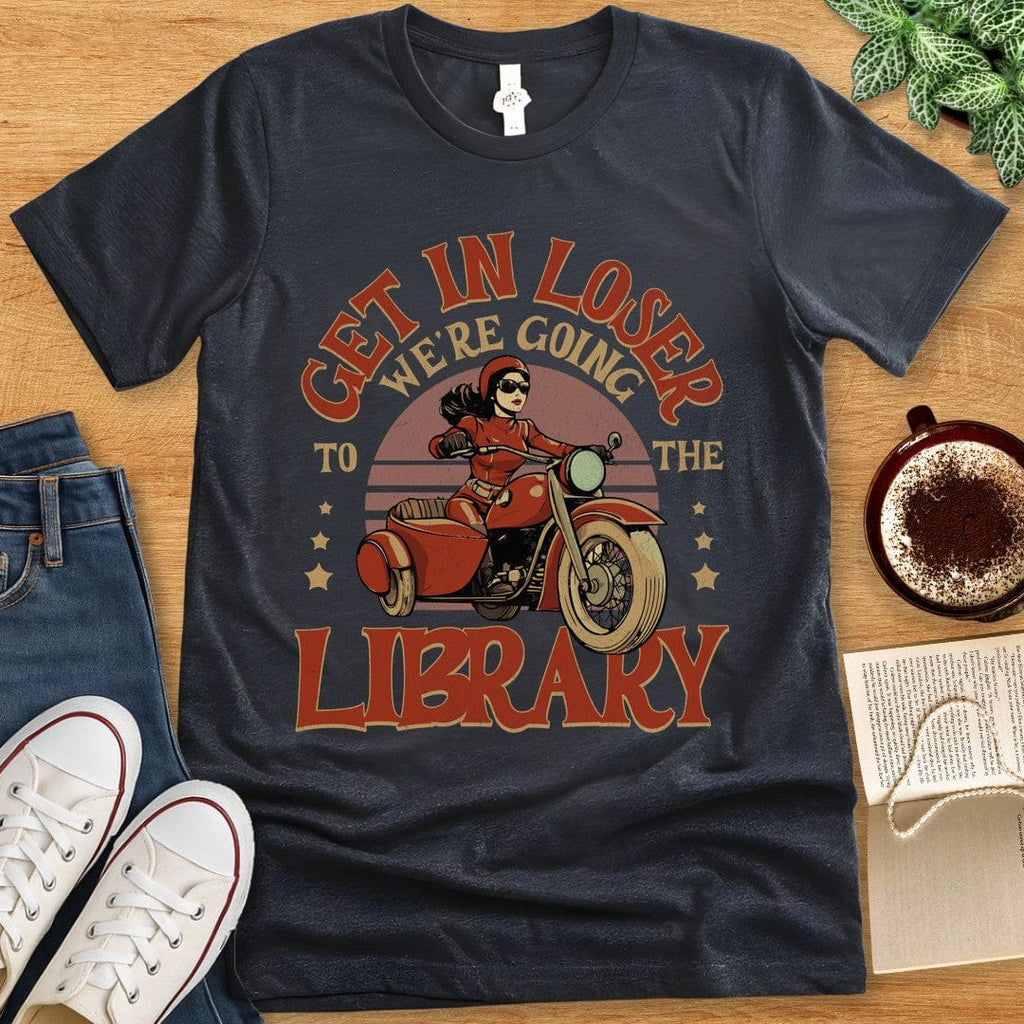 T-Shirt Dark Grey Heather / S Funny Library Shirt - Get In Loser