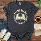 T-Shirt Dark Grey Heather / S Librarians The Original Search Engine T-Shirt
